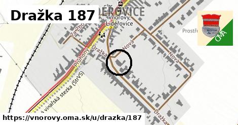 Dražka 187, Vnorovy