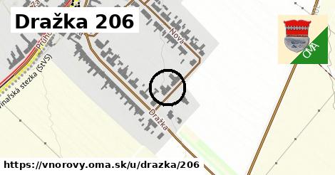 Dražka 206, Vnorovy