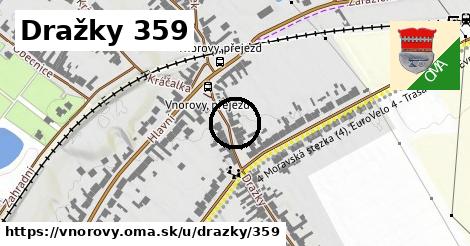 Dražky 359, Vnorovy