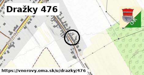 Dražky 476, Vnorovy