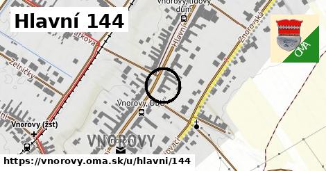 Hlavní 144, Vnorovy