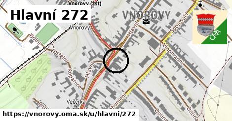 Hlavní 272, Vnorovy