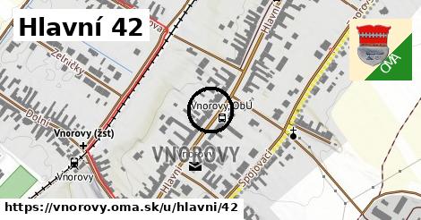 Hlavní 42, Vnorovy