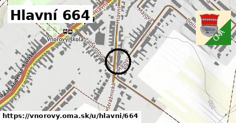 Hlavní 664, Vnorovy