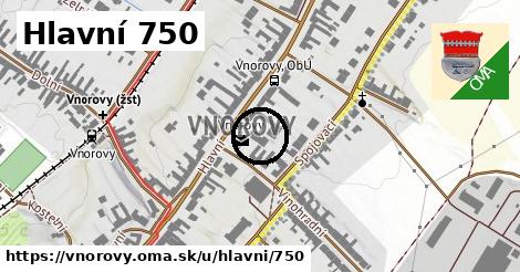 Hlavní 750, Vnorovy