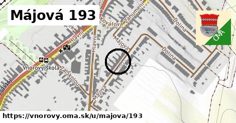 Májová 193, Vnorovy