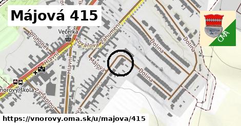 Májová 415, Vnorovy