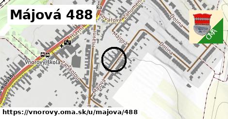 Májová 488, Vnorovy