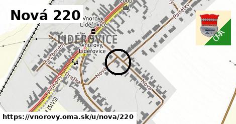 Nová 220, Vnorovy