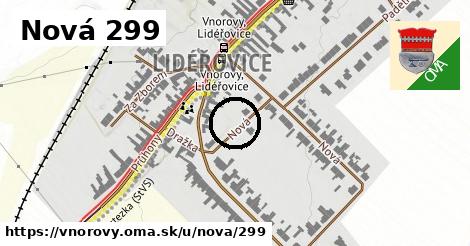 Nová 299, Vnorovy