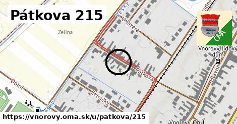 Pátkova 215, Vnorovy