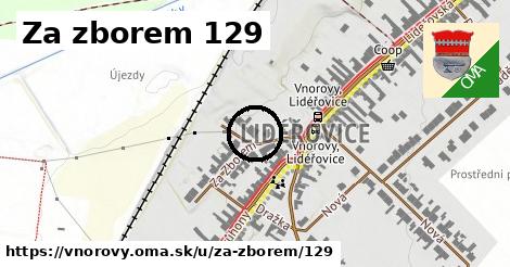 Za zborem 129, Vnorovy