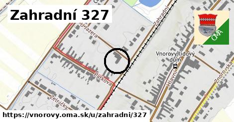 Zahradní 327, Vnorovy