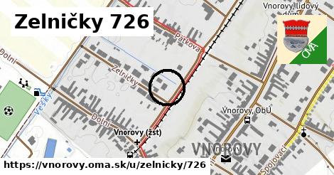 Zelničky 726, Vnorovy