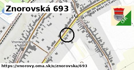 Znorovská 693, Vnorovy