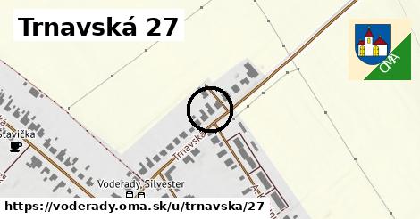 Trnavská 27, Voderady