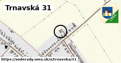 Trnavská 31, Voderady