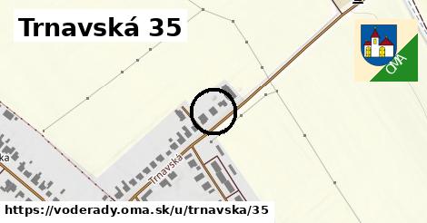 Trnavská 35, Voderady