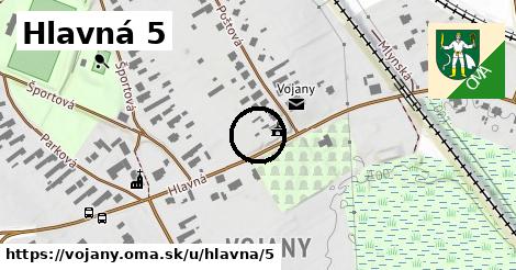 Hlavná 5, Vojany