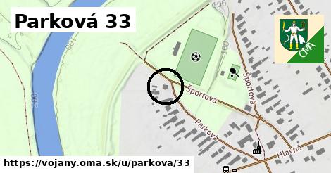 Parková 33, Vojany