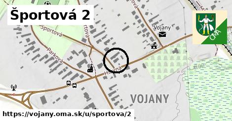 Športová 2, Vojany