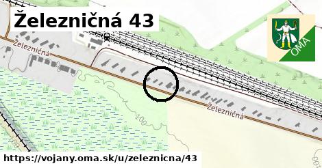 Železničná 43, Vojany