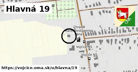 Hlavná 19, Vojčice