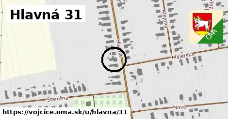 Hlavná 31, Vojčice