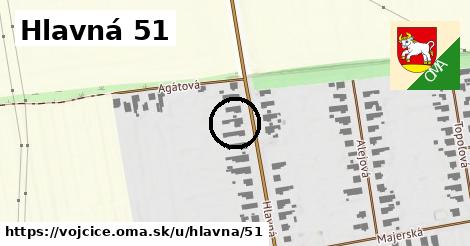 Hlavná 51, Vojčice