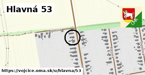 Hlavná 53, Vojčice