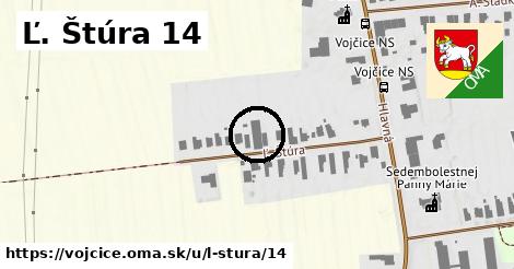 Ľ. Štúra 14, Vojčice