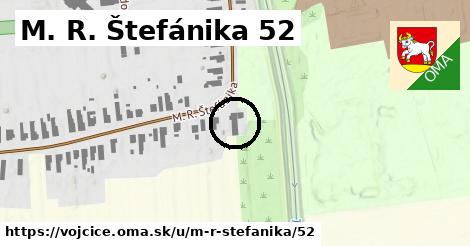 M. R. Štefánika 52, Vojčice