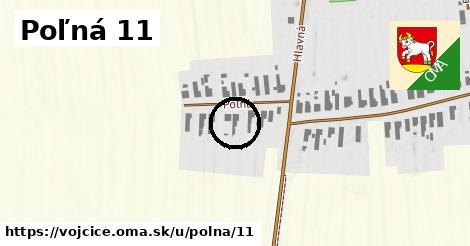 Poľná 11, Vojčice