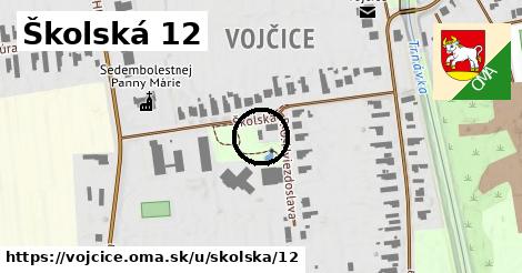 Školská 12, Vojčice