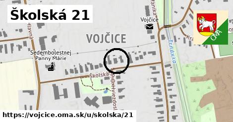 Školská 21, Vojčice