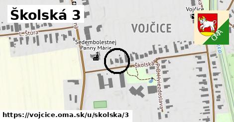 Školská 3, Vojčice