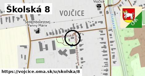 Školská 8, Vojčice
