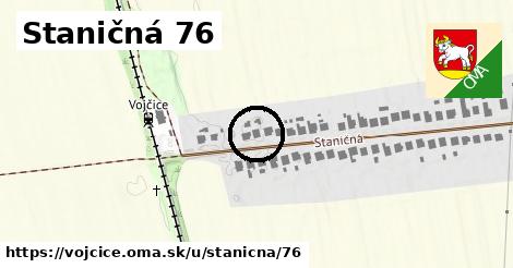 Staničná 76, Vojčice