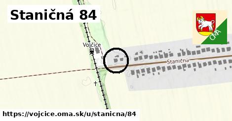 Staničná 84, Vojčice