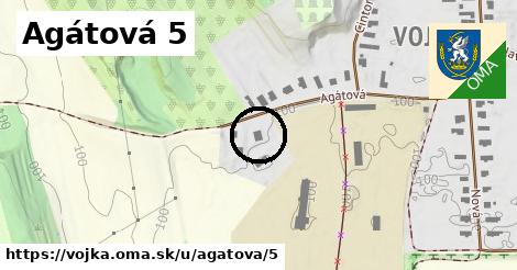 Agátová 5, Vojka