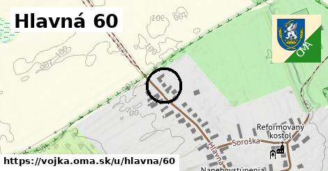Hlavná 60, Vojka