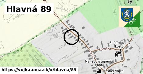 Hlavná 89, Vojka