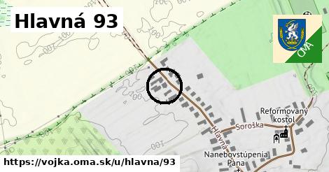 Hlavná 93, Vojka