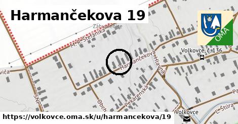 Harmančekova 19, Volkovce