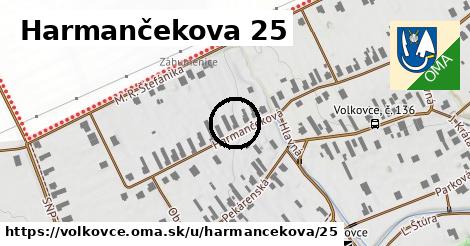 Harmančekova 25, Volkovce
