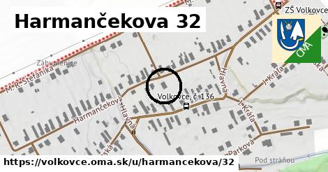 Harmančekova 32, Volkovce