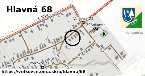 Hlavná 68, Volkovce