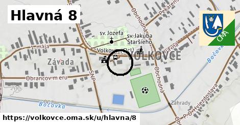 Hlavná 8, Volkovce