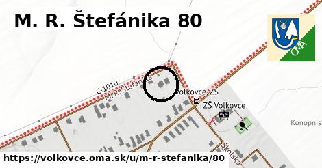 M. R. Štefánika 80, Volkovce