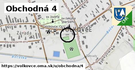 Obchodná 4, Volkovce